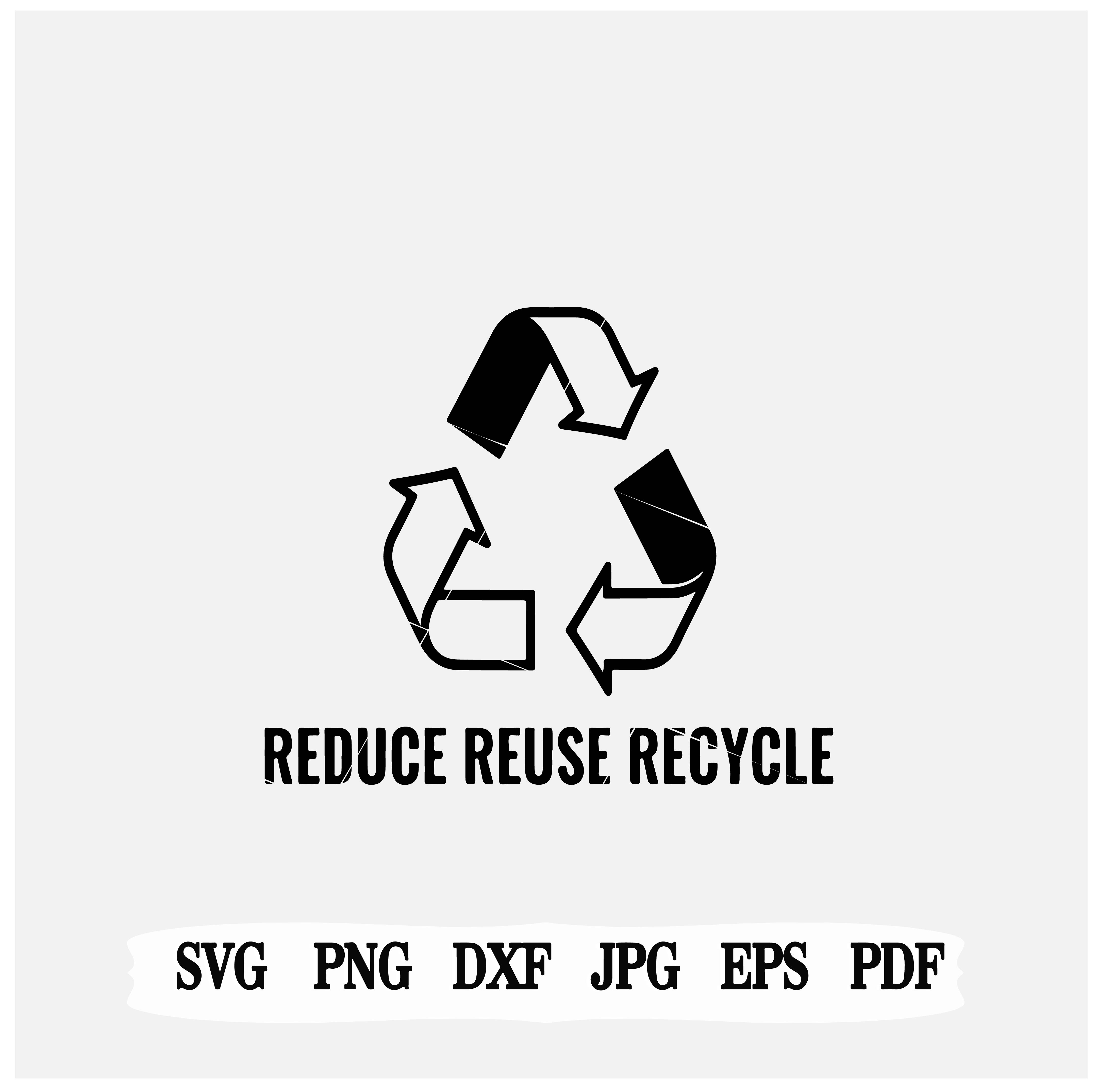 Reduce-reuse-recycle-svg/png/eps-instant-download-cricut-file